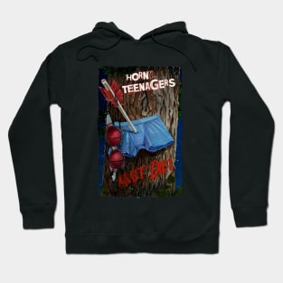 Horny Teenagers Must Die! poster design Hoodie